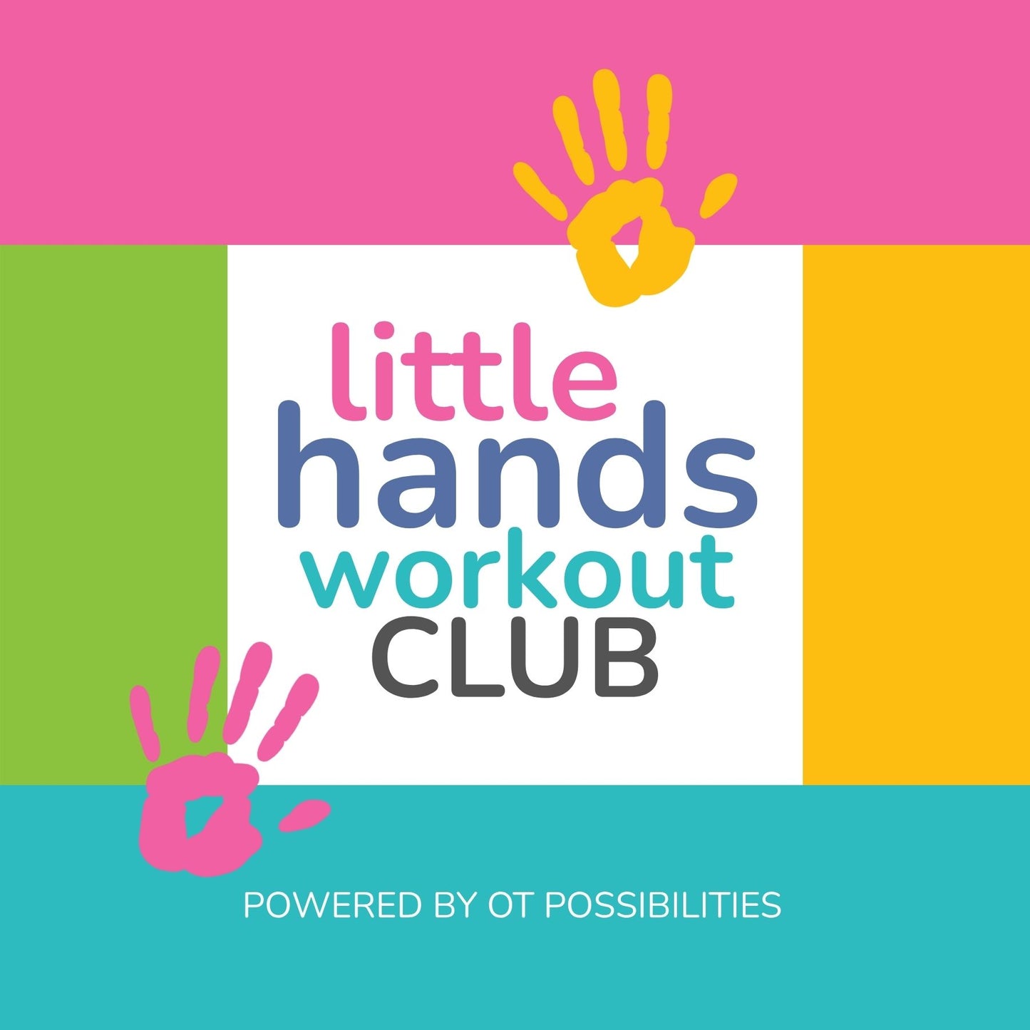 LITTLE HANDS WORKOUT CLUB